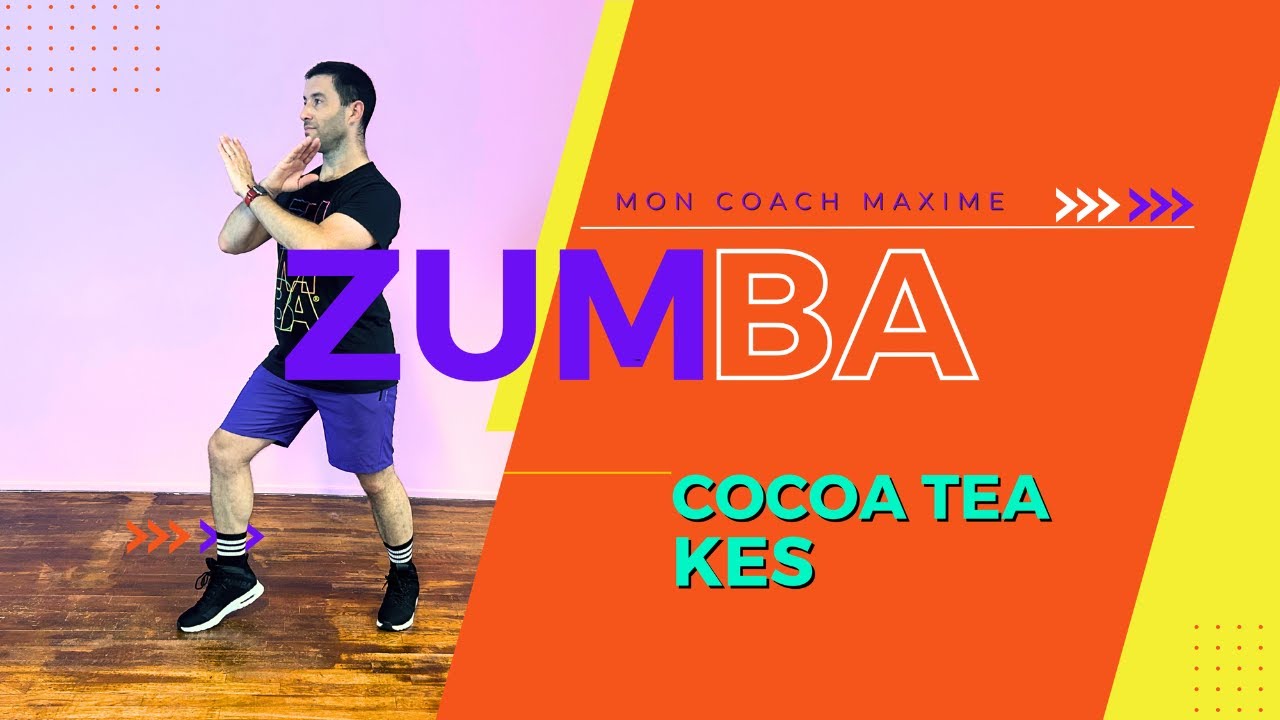 COCOA TEA by @kestheband  | Zumba | Mon Coach Maxime