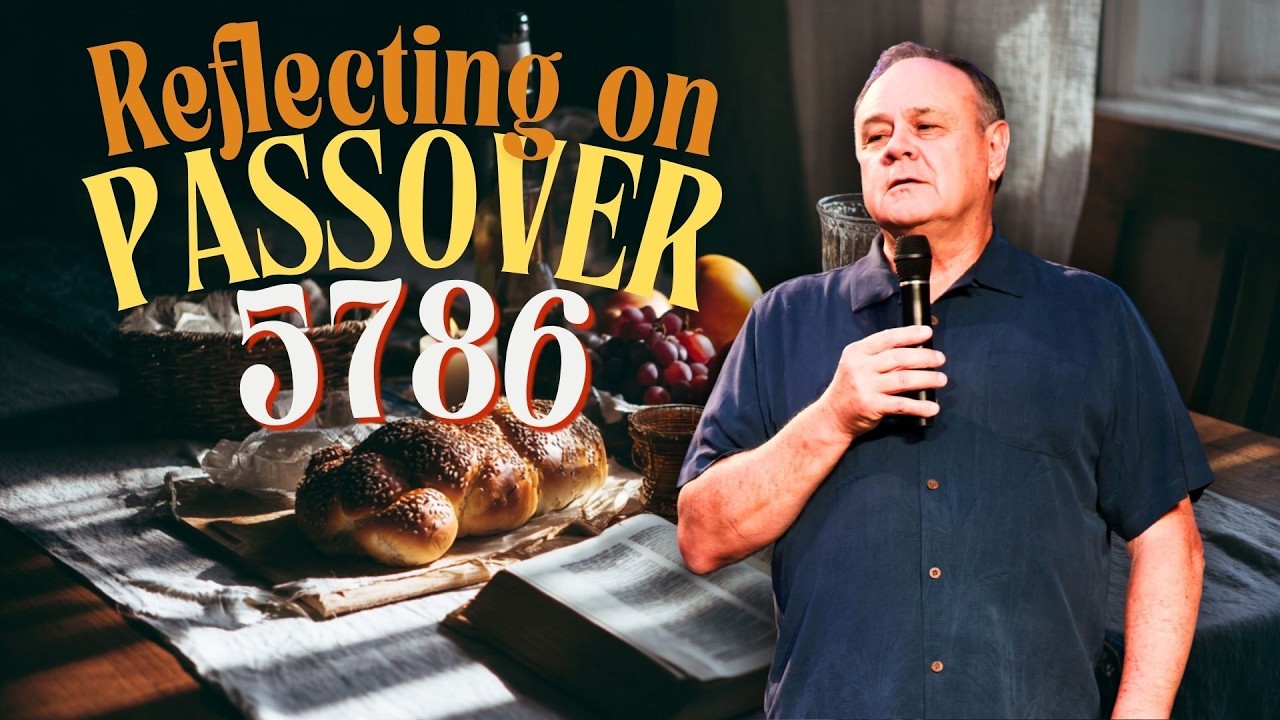 Passover 2026/5786 Review: Embrace His Word!