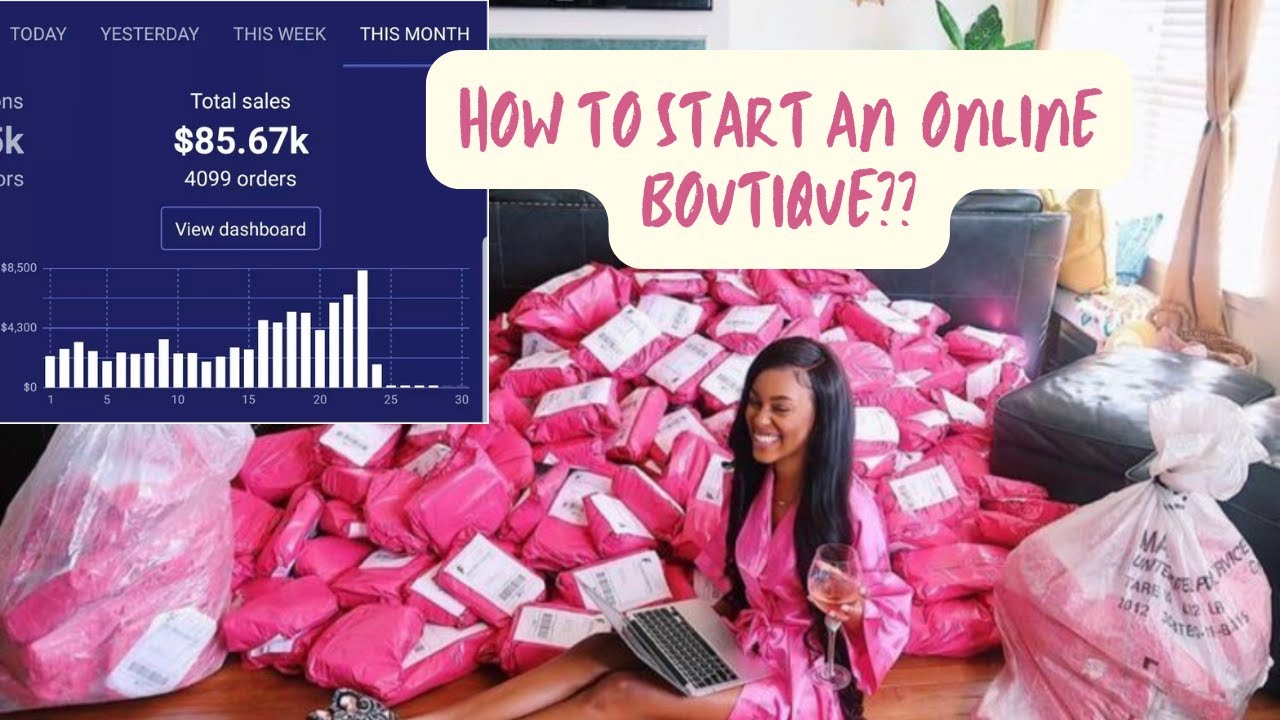 HOW TO START AN ONLINE BOUTIQUE 2022- EASIEST WAY TO START AN ONLINE BUSINESS IN 2022