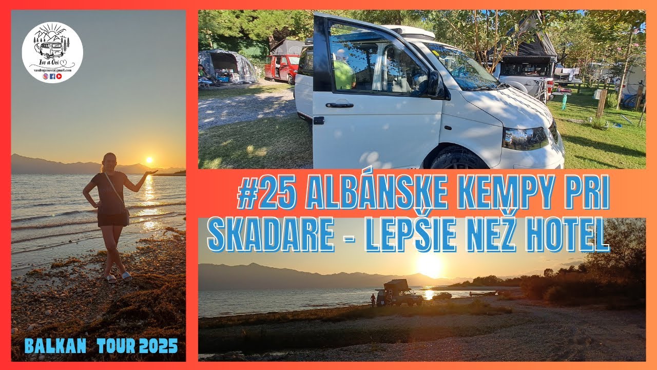 #25 Albánske agri kempy pri Skadarskom jazere, Balkán Tour 2025!
