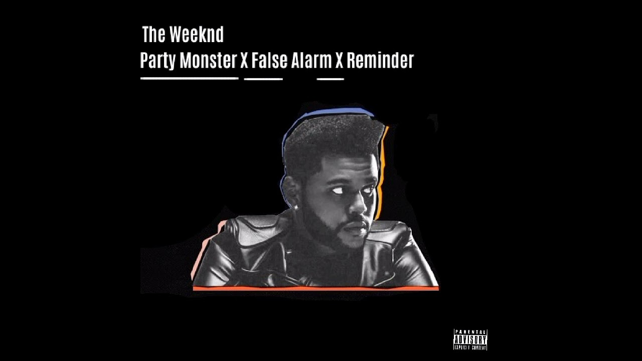 𝑿𝒐. 𝑻𝒉𝒆 𝑷𝒂𝒓𝒕𝒚 - Party Monster X False Alarm X Reminder (Transition's)