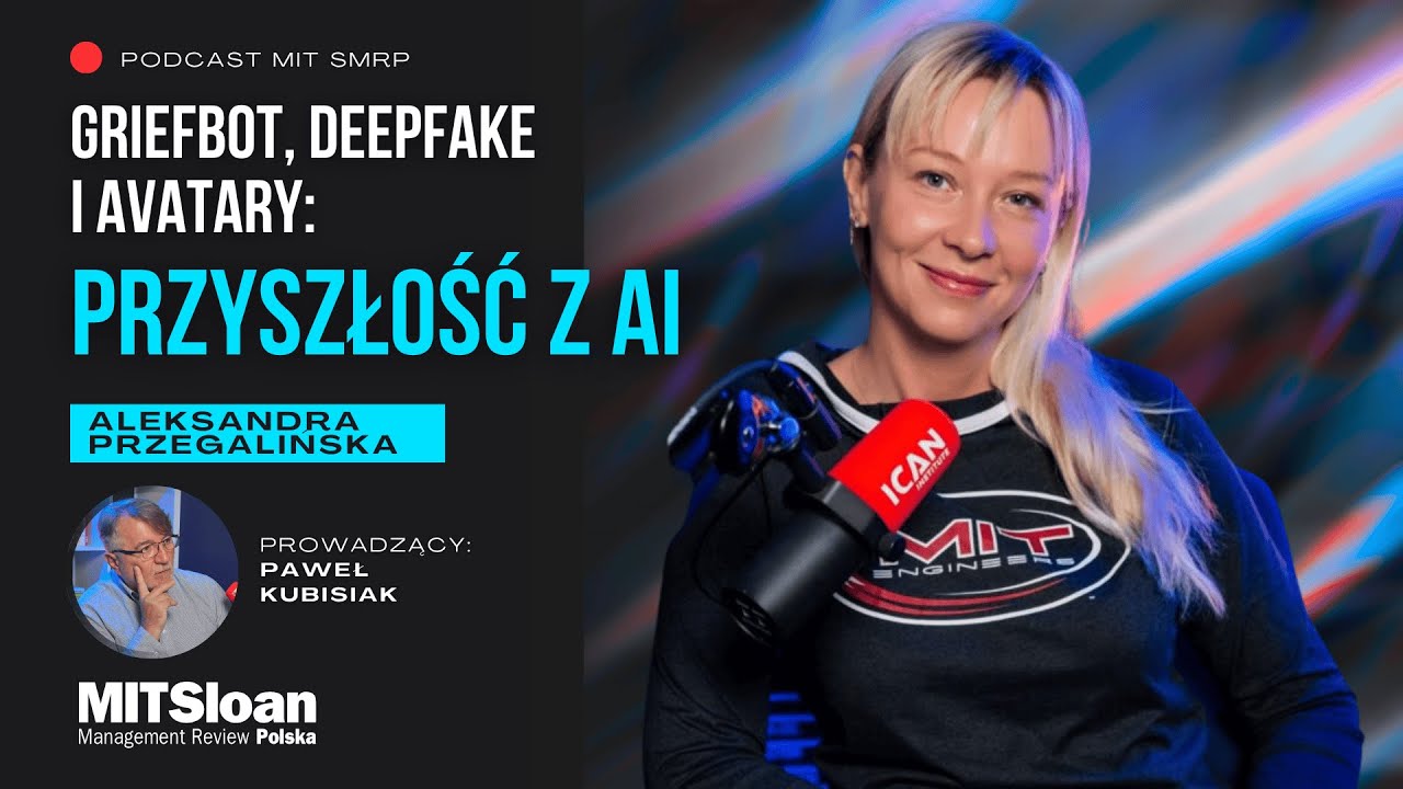 AI to miecz obosieczny. Jak wykorzystać jej moc i nie paść jej ofiarą?  Aleksandra Przegalińska