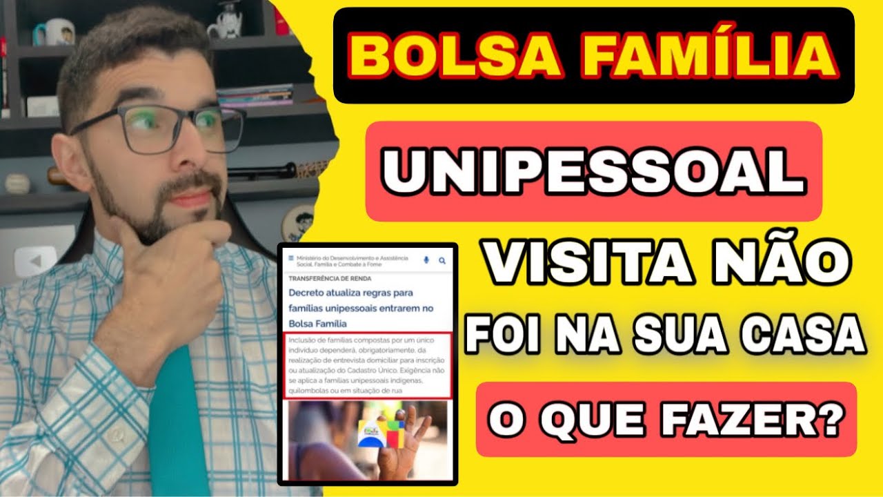 VISITA DOMICILIAR PARA TODOS DO BOLSA FAMÍLIA  E UNIPESSOAL NÃO CHEGOU NA SUA CASA - QUE FAZER 