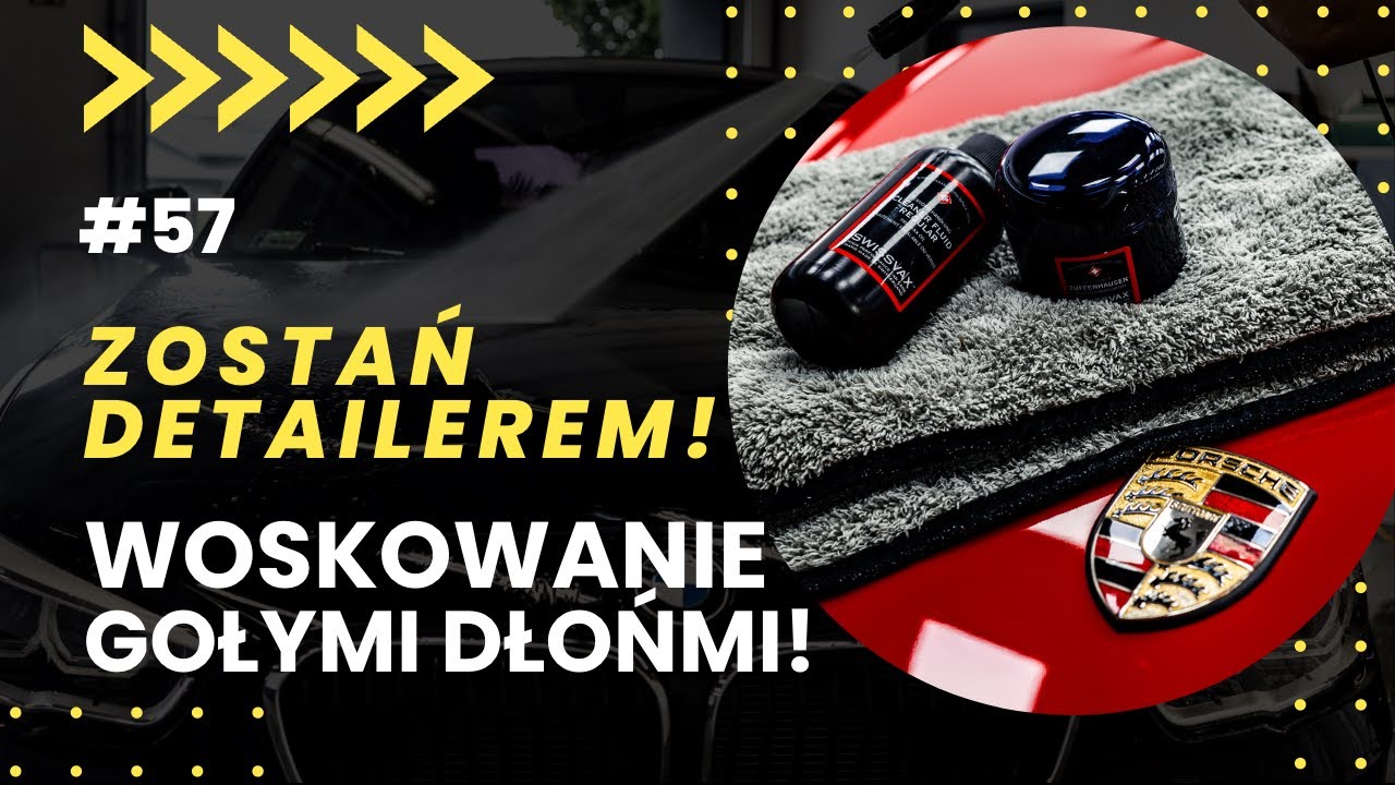 Woskowanie GOŁYMI DŁOŃMI! - Swissvax Zuffenhausen | #57