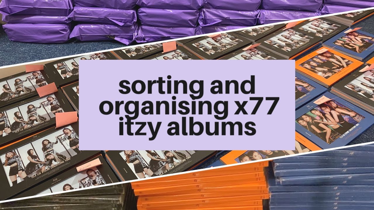 sorting and organising my itzy group order (x77 albums)