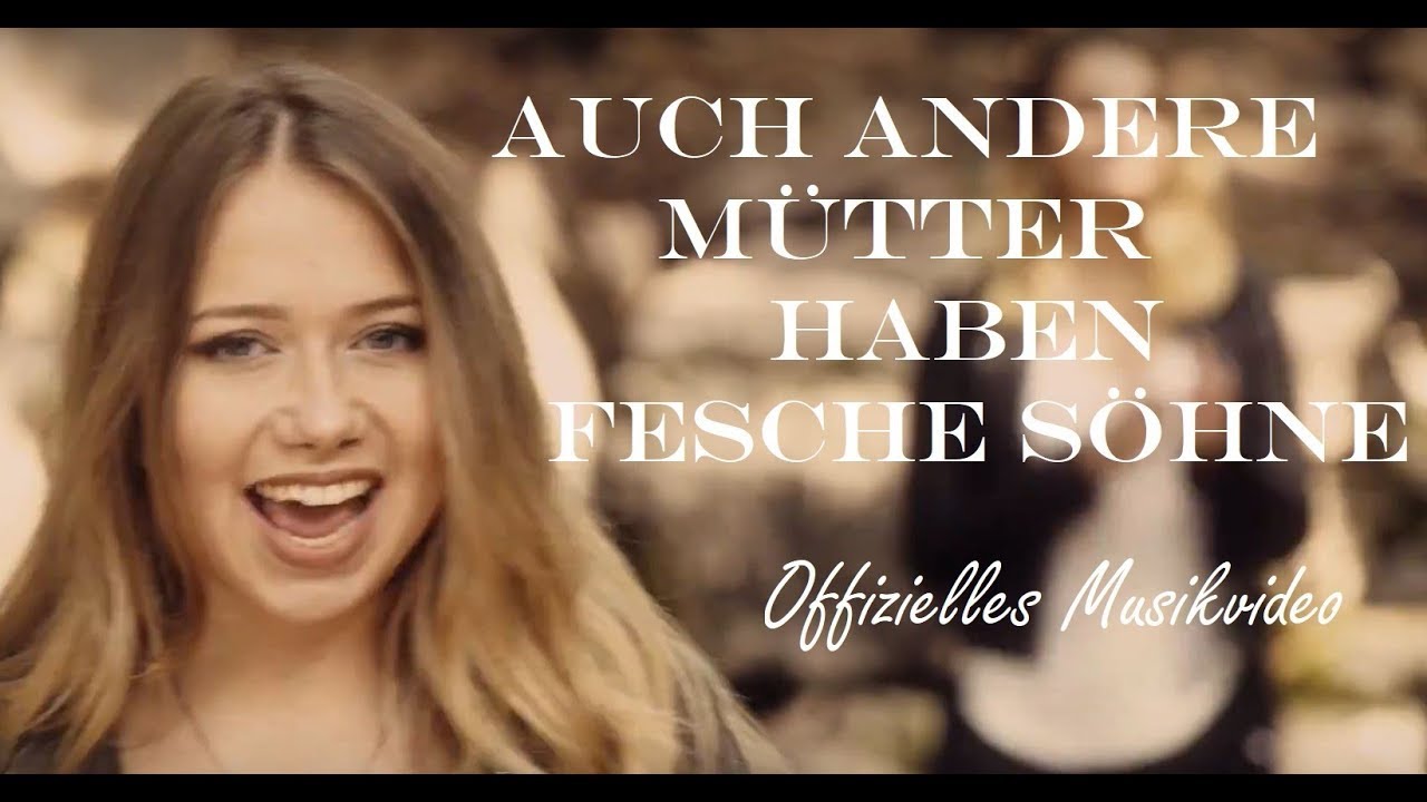 AUCH ANDERE MÜTTER HABEN FESCHE SÖHNE - Laura Kamhuber (Offizielles Musikvideo)
