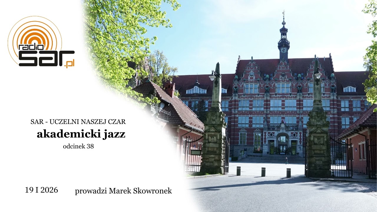 SAR, UCZELNI NASZEJ CZAR - odcinek 38