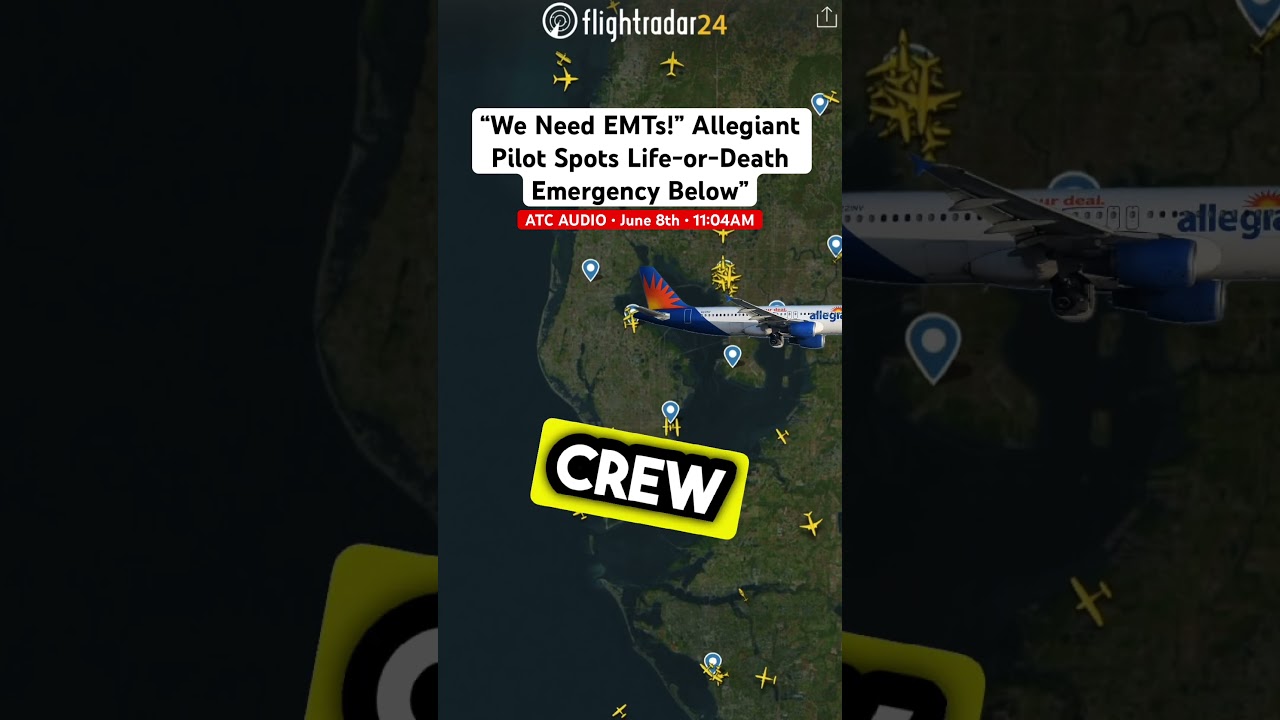 &ldquo;We Need EMTs!&rdquo; Allegiant Pilot Spots Life-or-Death Emergency Below&rdquo;