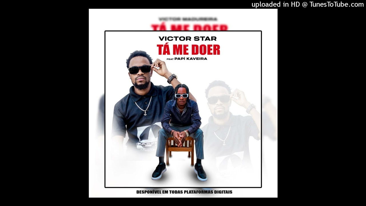 Ta me doer - Victor Star ft Papí Kavera [Portal 30 Minutos De Fama]