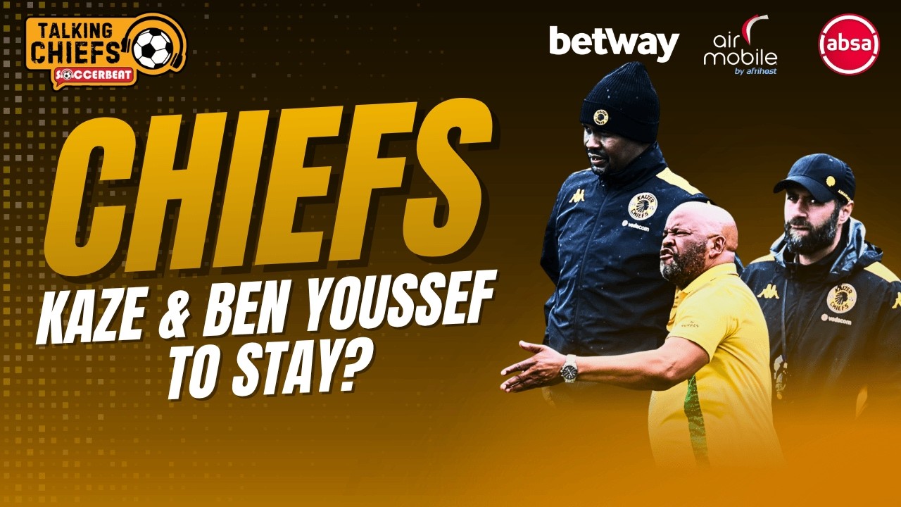 Kaizer Chiefs News: Kaze & Ben Youssef To Stay? | Manqoba Talks Update!