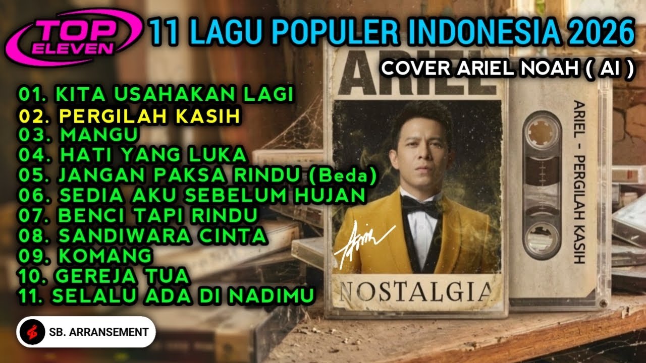 ALBUM LAGU POPULER INDONESIA 2026 -  COVER ARIEL NOAH (AI) MUSIC BY. SB. Arransement | #viral 