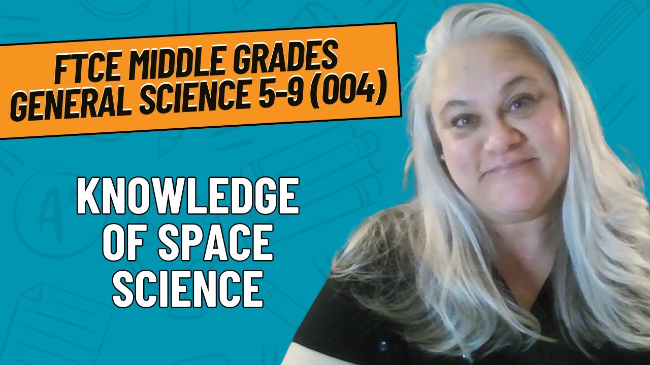 Practice Problems for Space Science | FTCE Middle Grades General Science 5-9 (004)