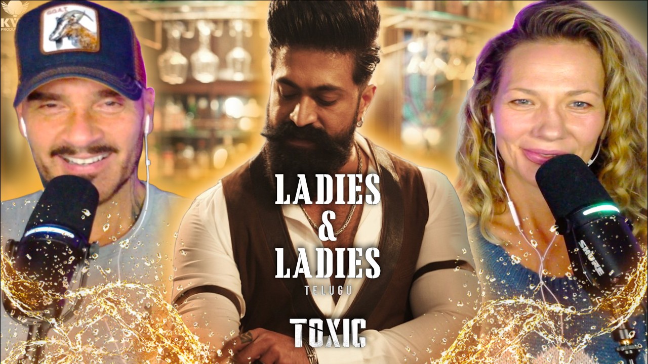 FILMMAKERS REACT to Ladies & Ladies- Toxic | Yash