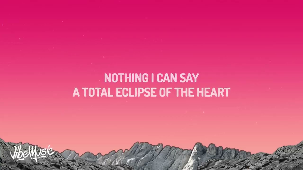 Bonnie Tyler - Total Eclipse of the Heart (Lyrics)