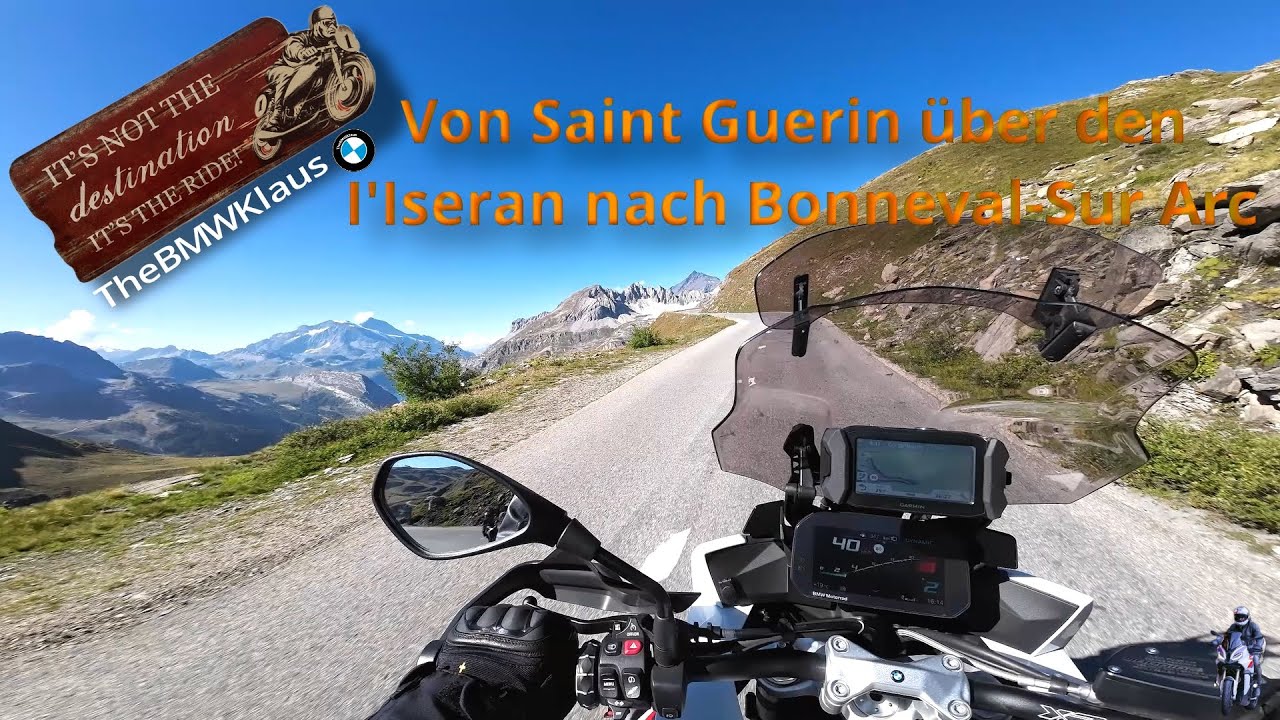 Mit der BMW S1000XR von St. Guerin über den I'Iseran nach Bonneval- Sur- Arc