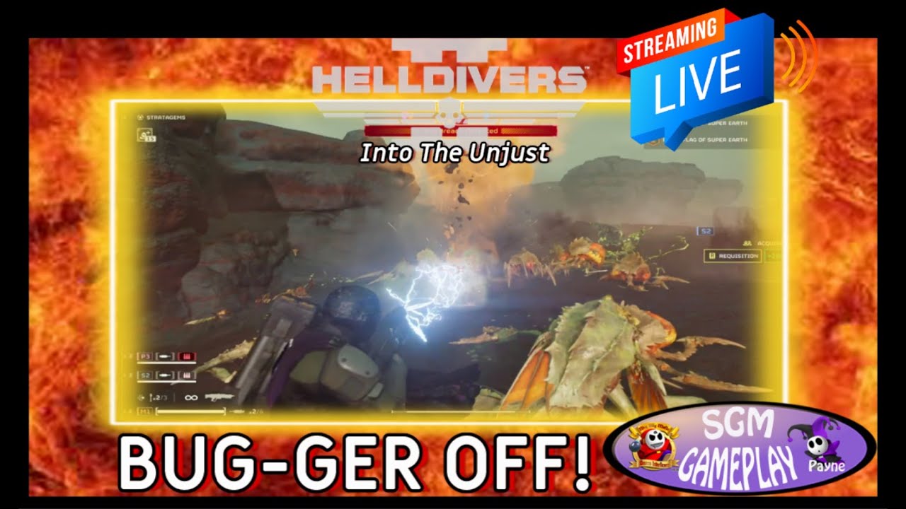 BUG-GER OFF! EP 3-HELLDIVERS II, INTO THE UNJUST