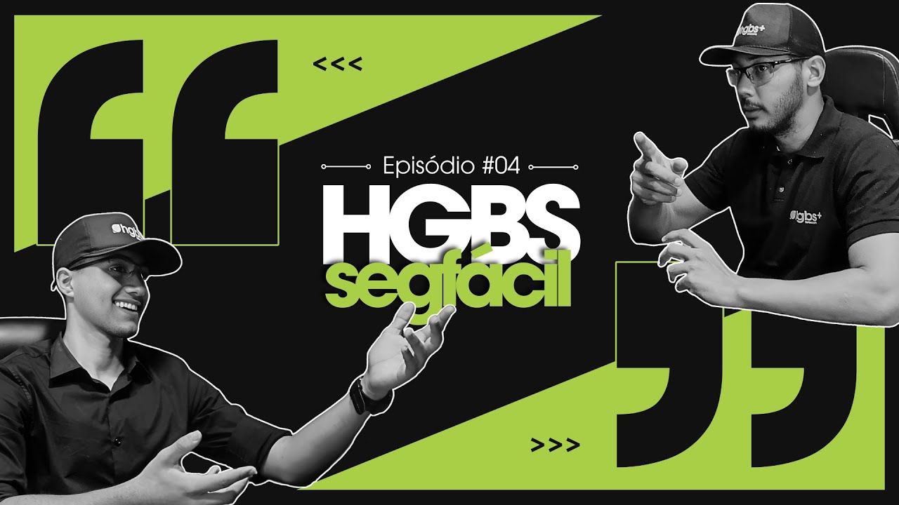 HGBS CAST: HGBS Segfácil | Episódio #04