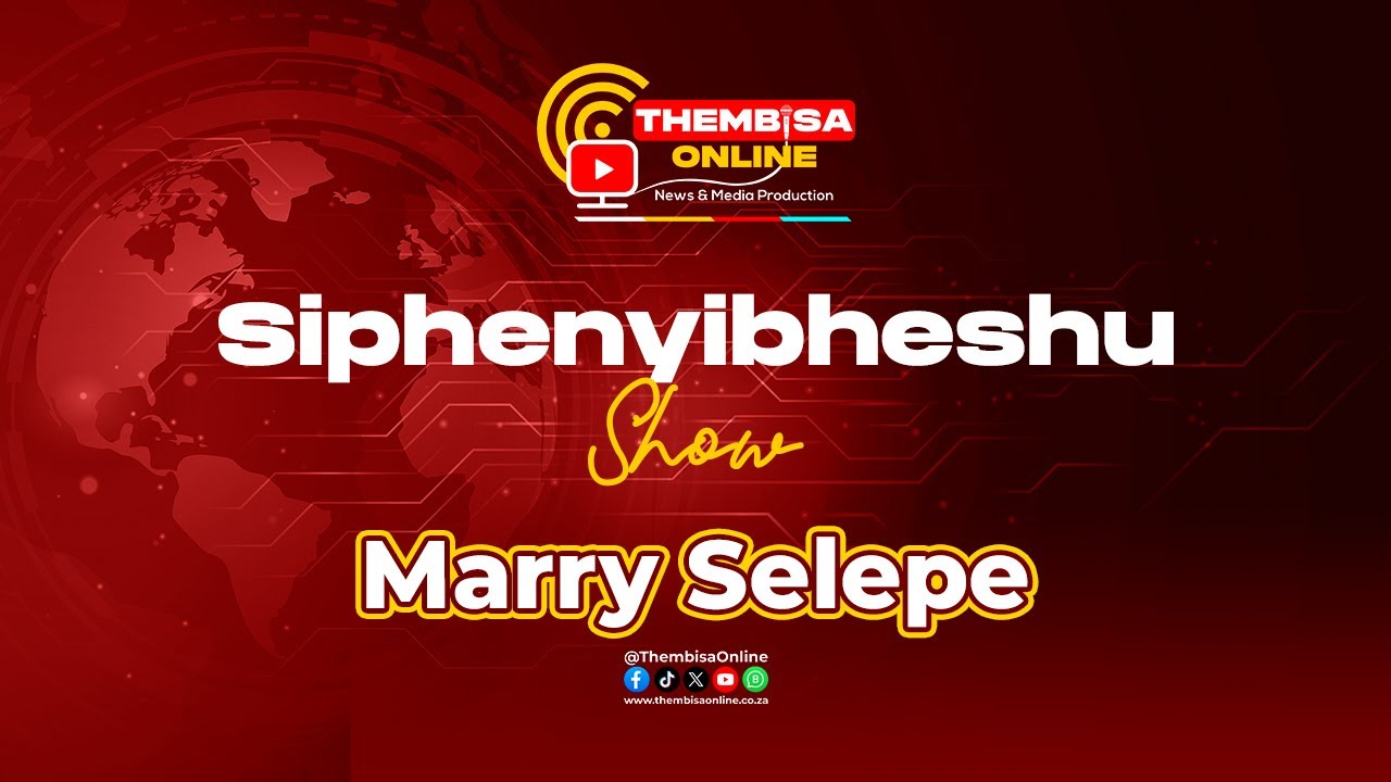 Siphenyibheshu Show | Marry Selepe