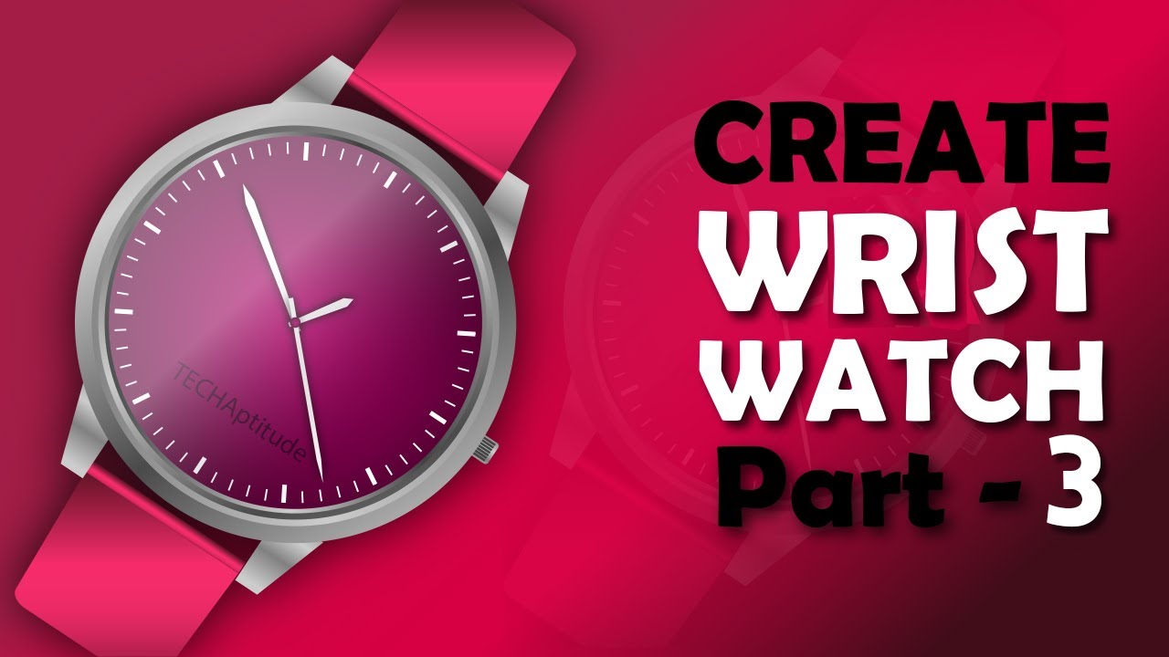How to create a Wrist Watch in Adobe Illustrator | Part - 3 in Urdu/Hindi