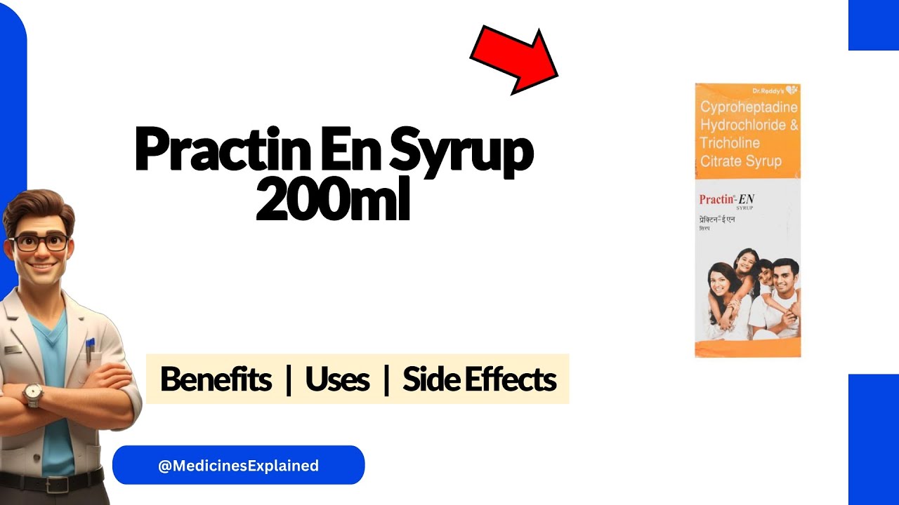 Practin En Syrup - Uses, Side Effects & Dosage
