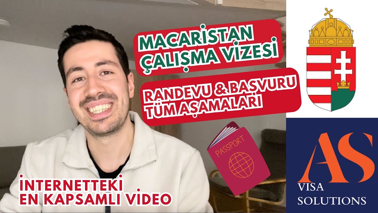 YouTube'daki EN DETAYLI Video - Adım Adım Macaristan Çalışma Vizesi!