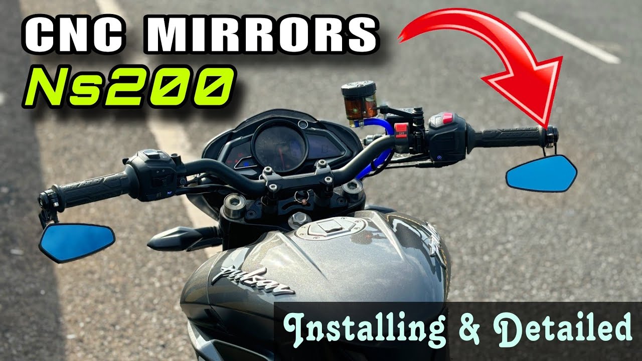 CNC Bar End Mirrors Installed In Ns200 | New Look😍 | Universal For All Bikes...