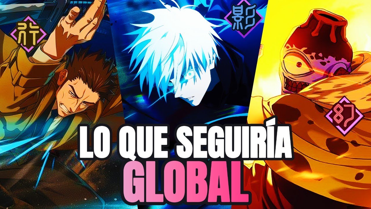 TODO LO QUE LLEGARÍA A GLOBAL Y FECHAS TENTATIVAS | BILI BILI SE COMIÓ 9K CUBOS 💀| JJK PP