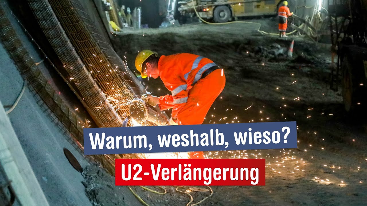 Warum, weshalb, wieso: U2-Verlängerung