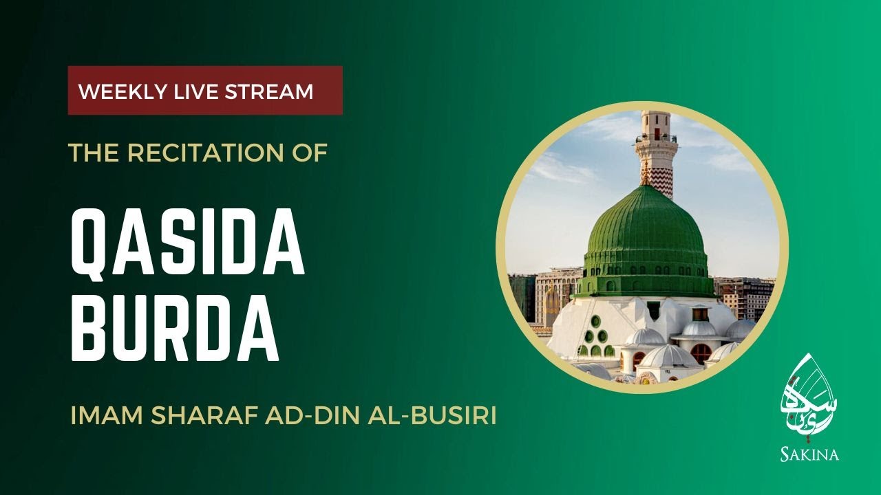 Recitation of the Qasida Burda by Imam al-Busiri