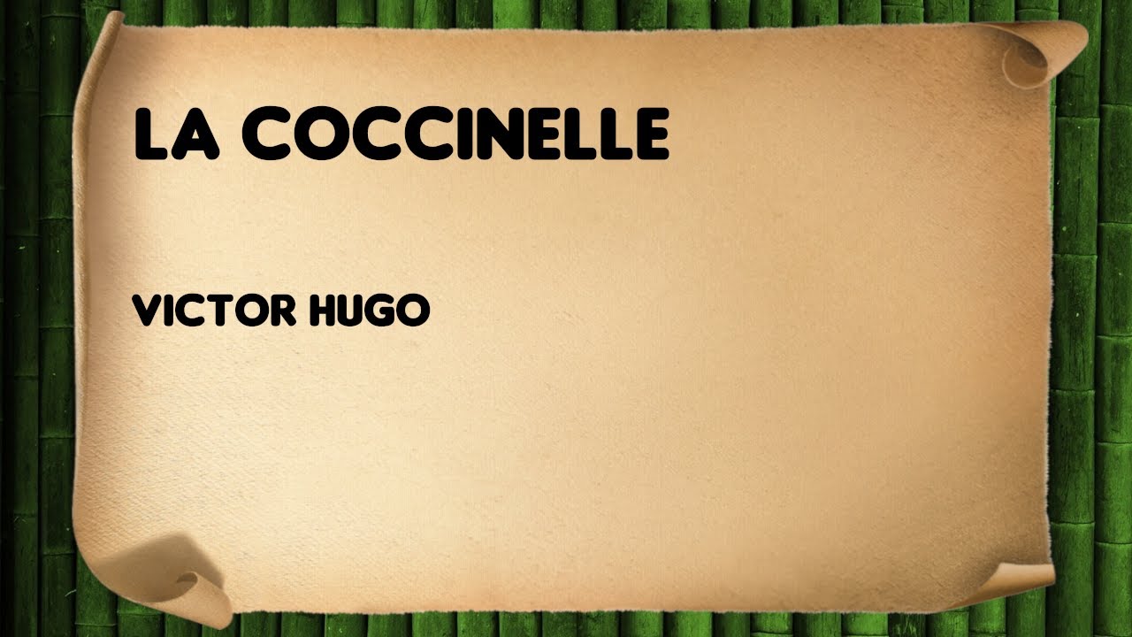La coccinelle - Victor Hugo