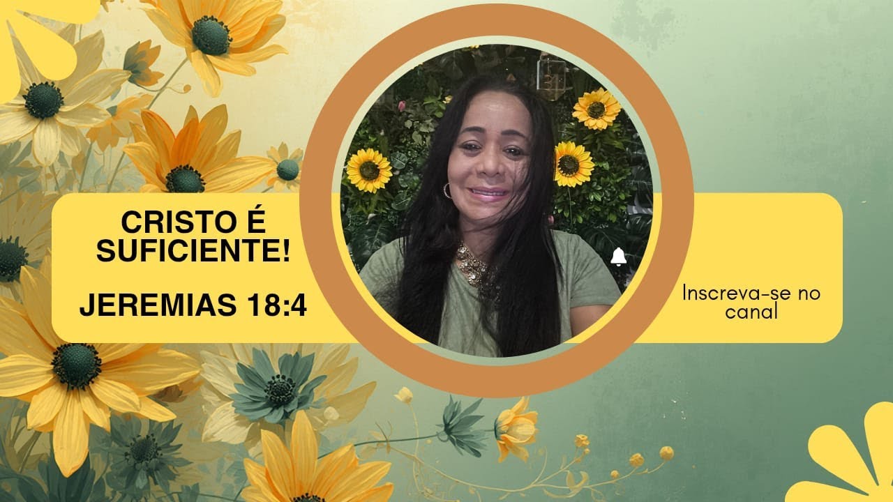 Cristo é suficiente! Jeremias 18:4