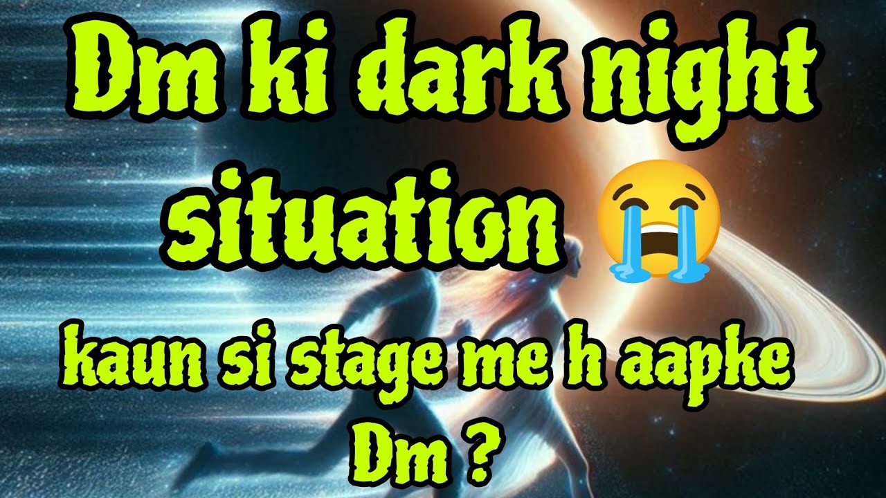 DM KI DARK NIGHT OF THE SOUL START 💔#twinflame#energy#update#channeling 