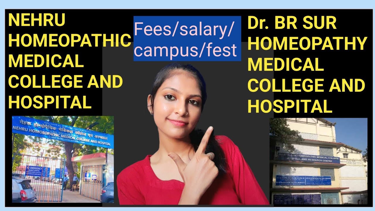 Why I chose |Nehru Homoeopathic Medical College| OVER |Dr. B. R. Sur Homoeopathic Medical College|?