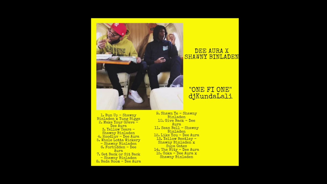 DEE AURA X SHAWNY BINLADEN MIX (DJ KUNDALALI - 