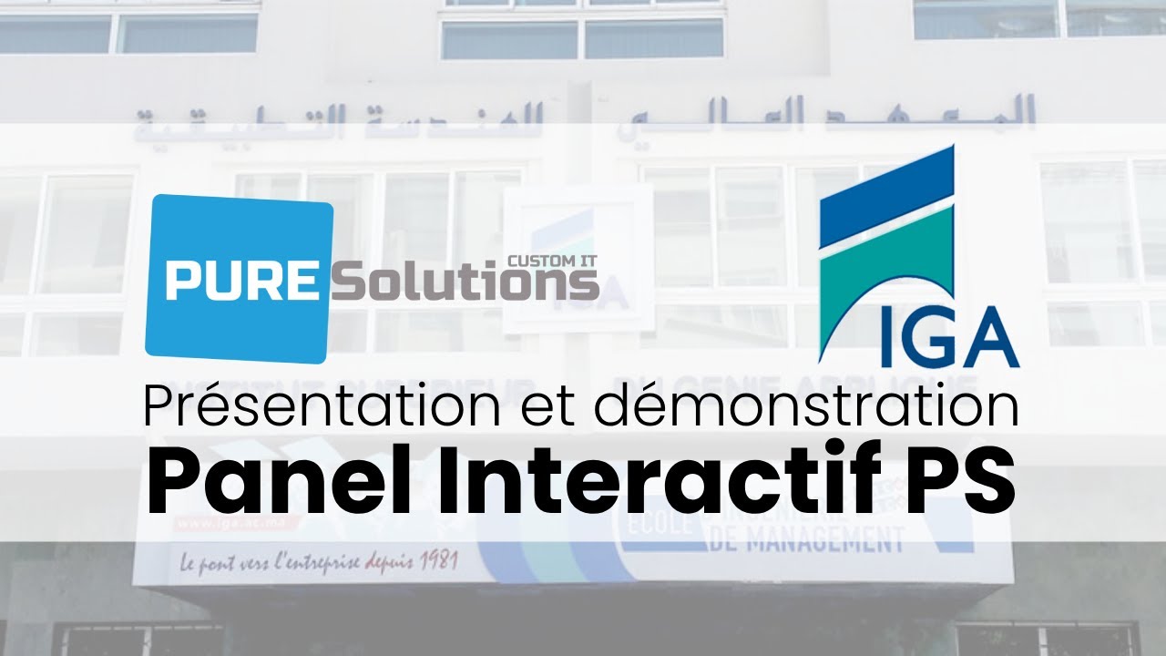 Ecran interactif PS - Présentation et démonstration che l'IGA