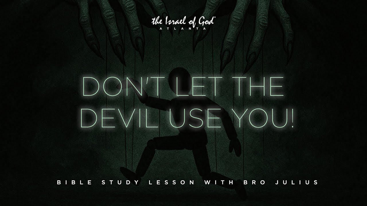 IOG ATL - "DON'T LET THE DEVIL USE YOU"