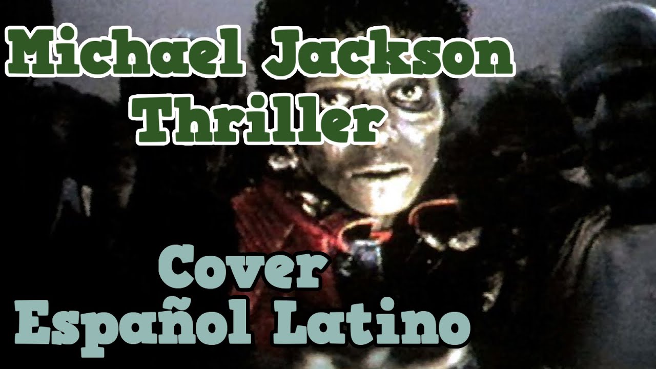 |Cover| Thriller - Michael Jackson [Español Latino] ESPECIAL HALLOWEN 2018 // IndexShionLT