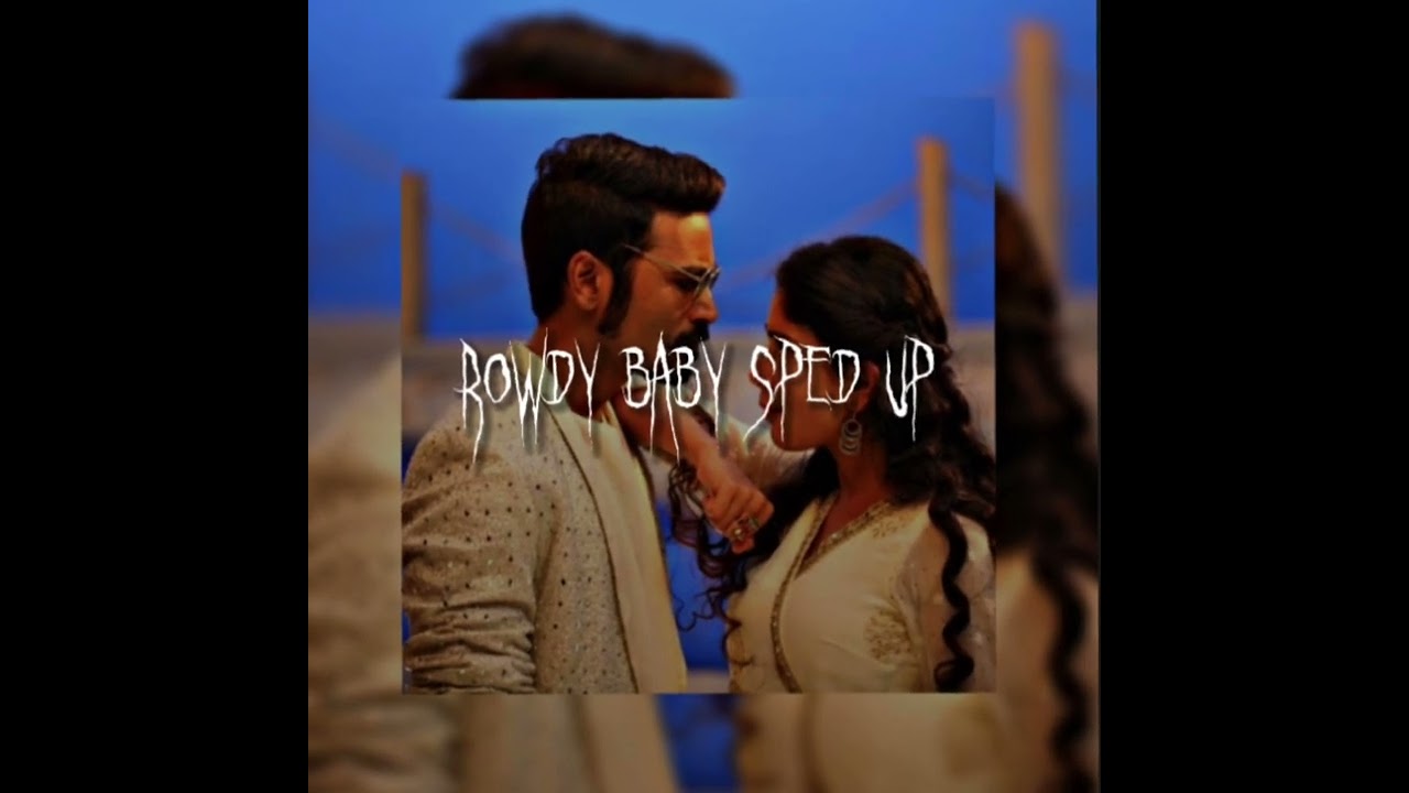 Rowdy baby sped up