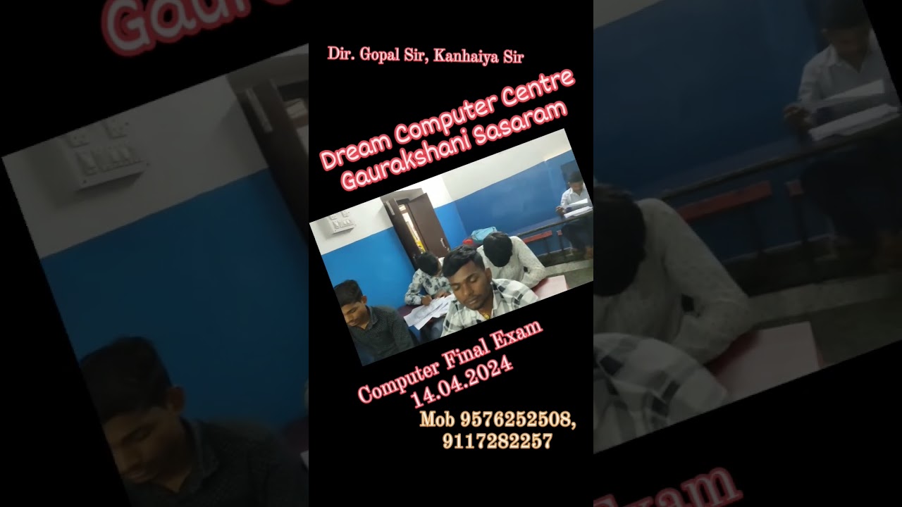 Dream Computer Centre Sasaram 