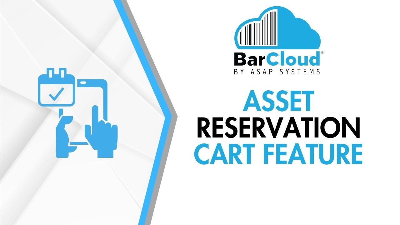 ASAP Systems&rsquo; Asset Tracking Software, new Asset Reservation Cart Feature.