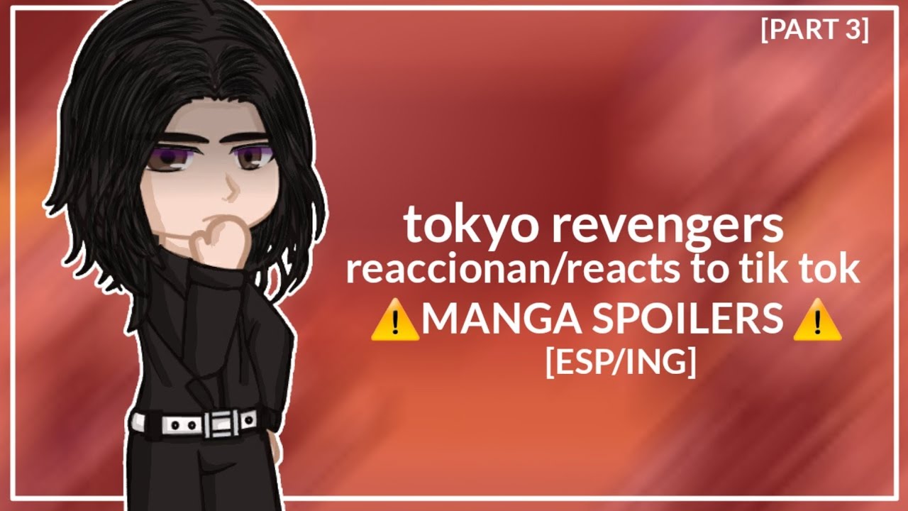 tokyo revengers reacts to tik tok part 3