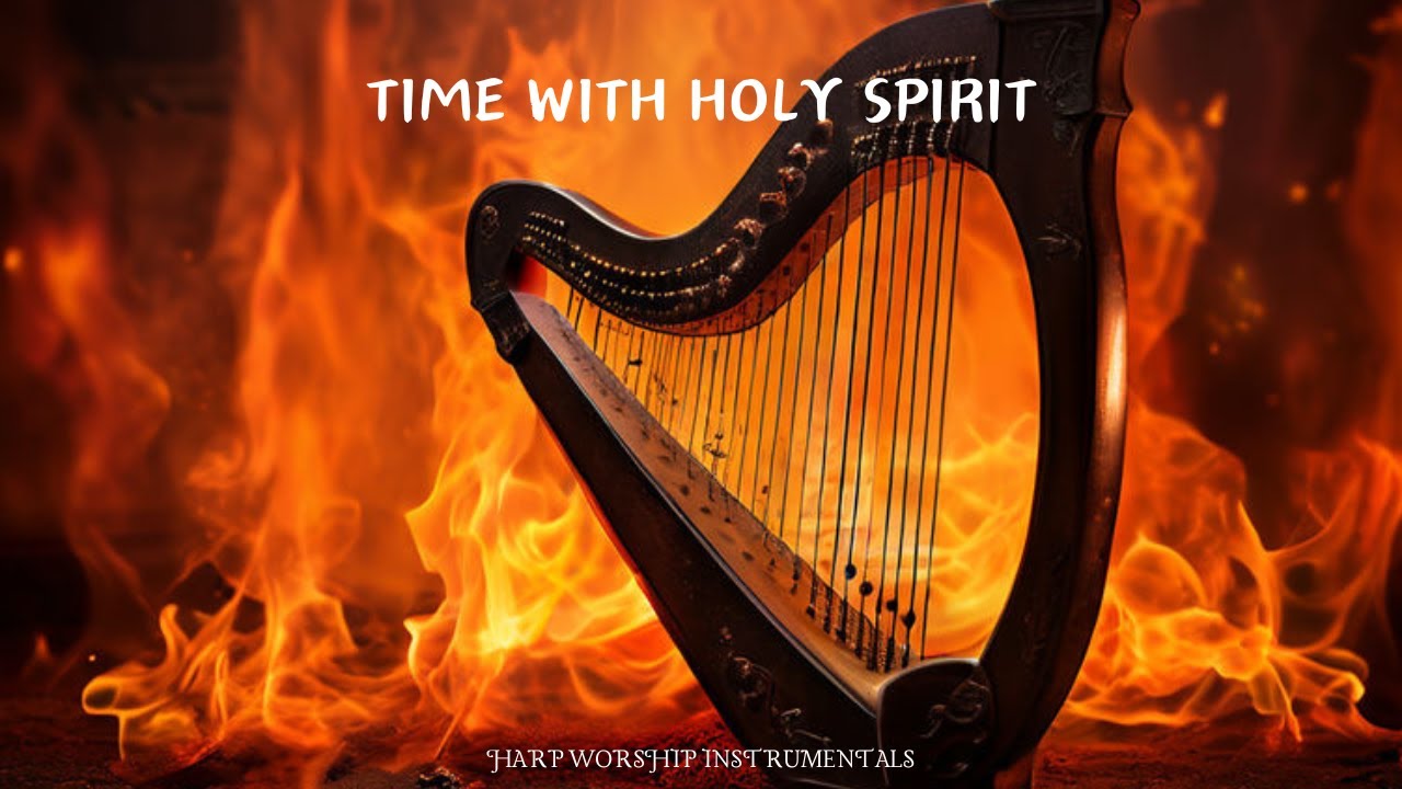 TIME WITH HOLY SPIRIT/ PROPHETIC HARP WARFARE INSTRUMENTAL / DAVID HARP /  BODY HEALING INSTRUMENTAL