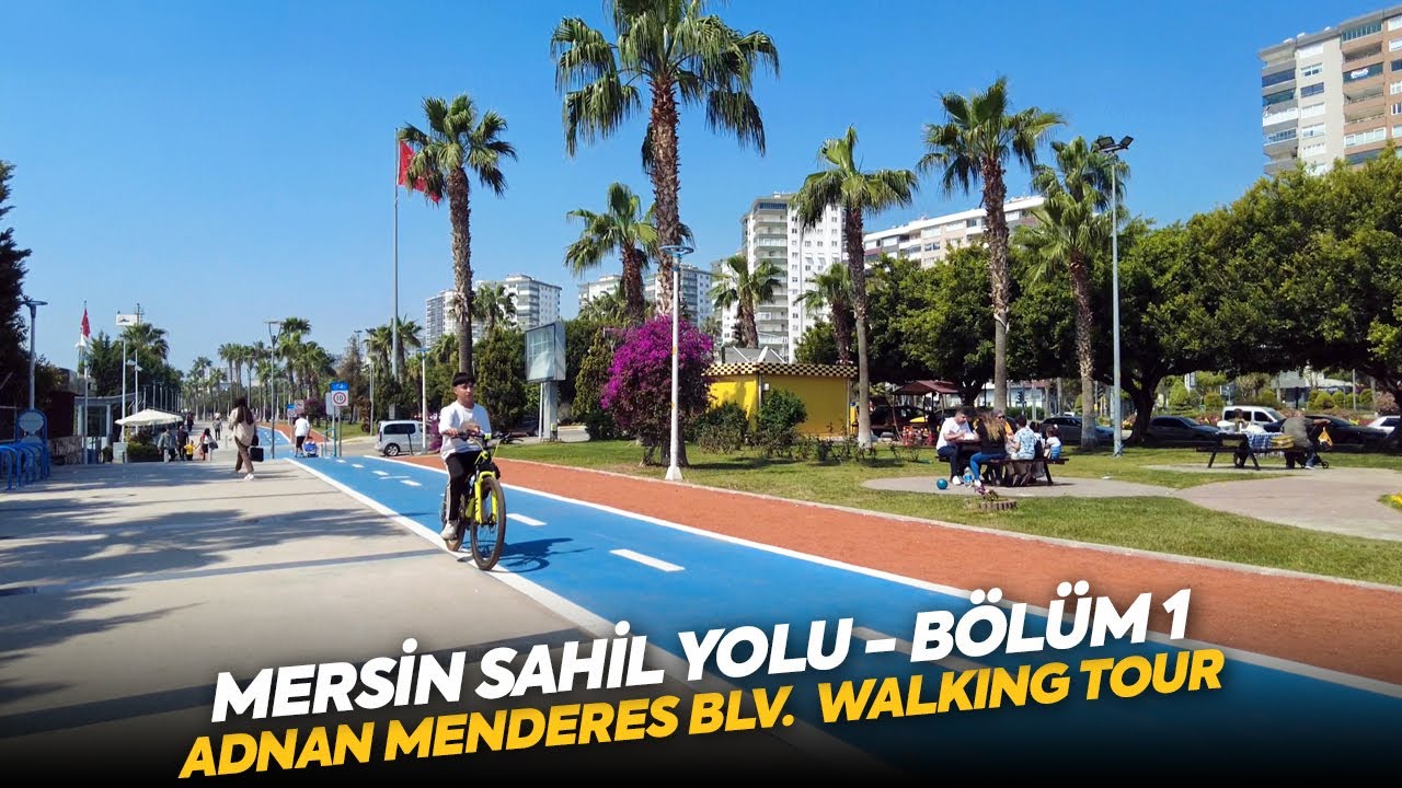 Mersin Sahil Yolu - Adnan Menderes Bulvarı Walking Tour - 4K Türkiye