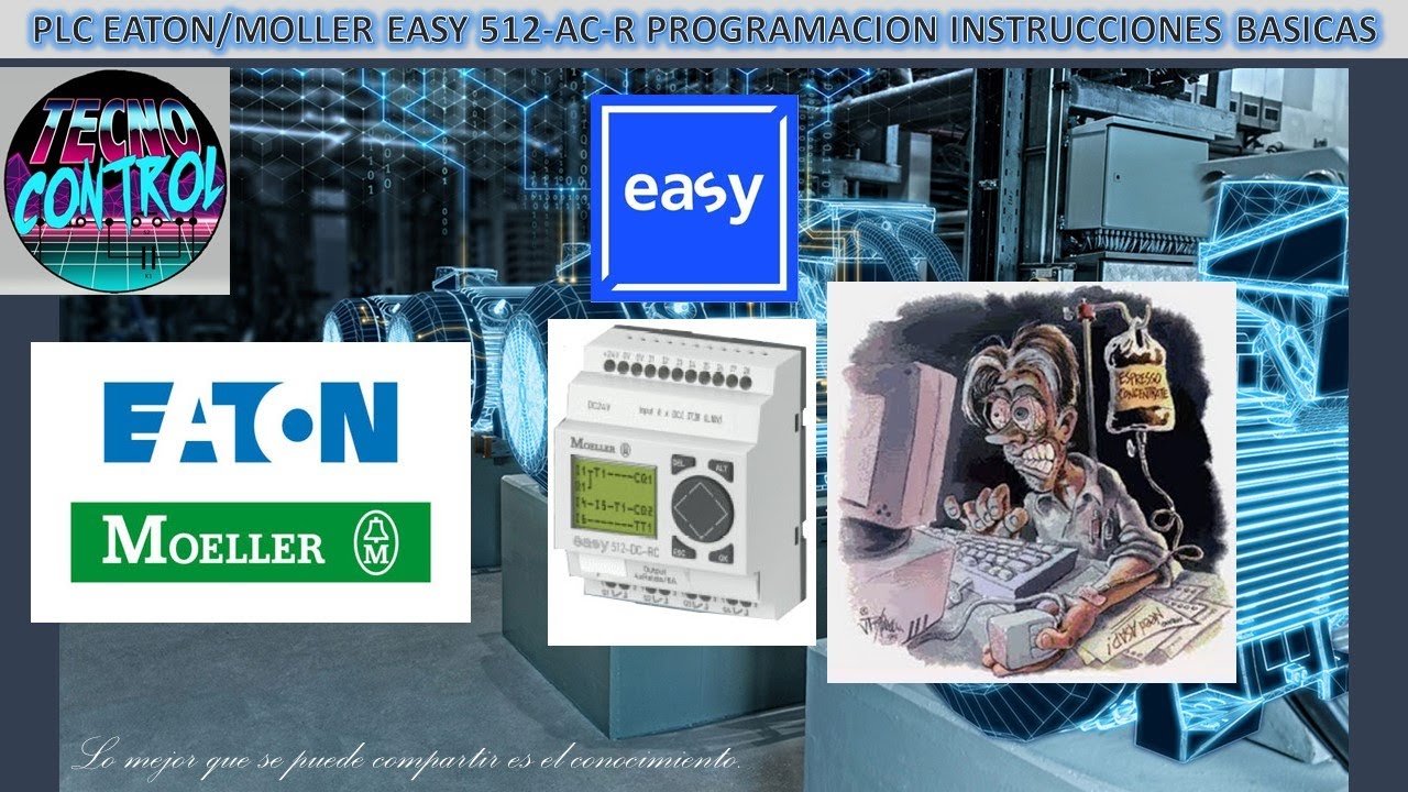 PLC EATON/MOLLER EASY 512-AC-R PROGRAMACION INSTRUCCIONES BASICAS