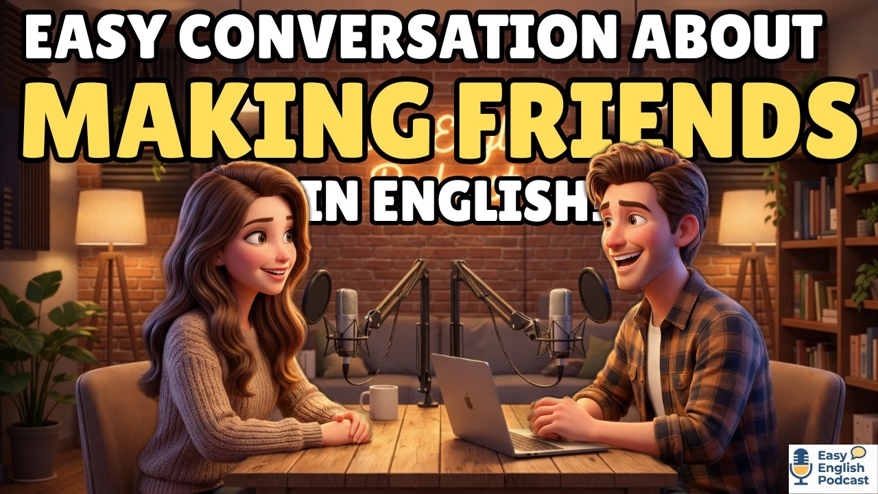 Making Friends in English | Easy Conversation Practice for Beginners | Learn English Speaking