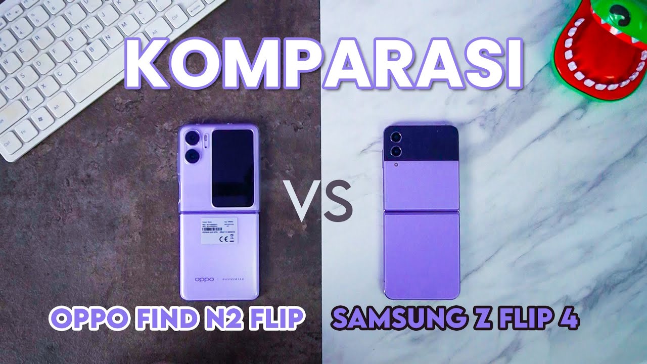 KOMPARASI OPPO FIND N2 FLIP vs SAMSUNG GALAXY Z FLIP 4