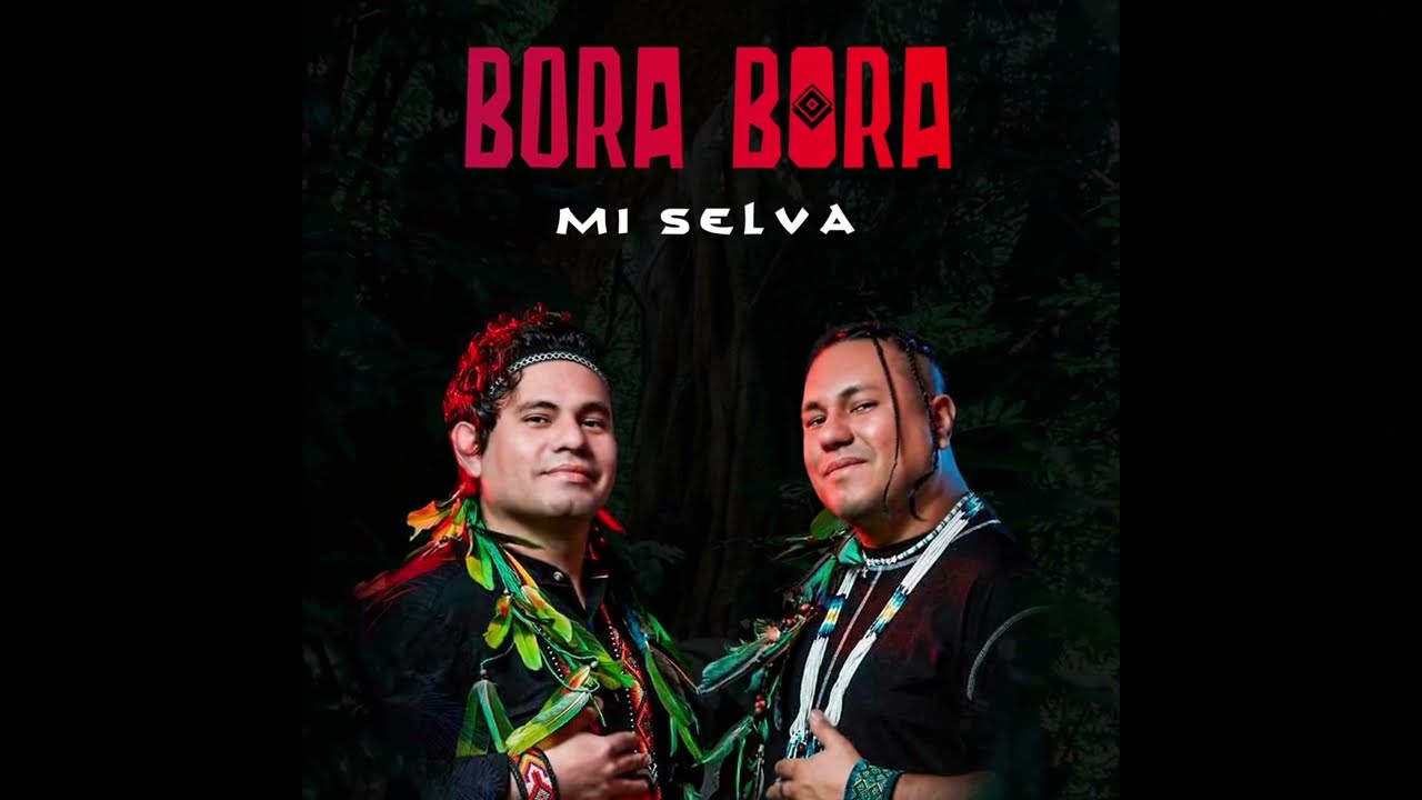 Mi Selva (Sesión en Vivo) Grupo Musical Bora Bora