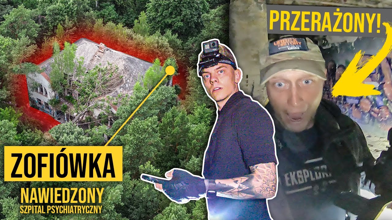 ZOFIÓWKA - NAWIEDZONY SZPITAL PSYCHIATRYCZNY! ☠️ *BYŁ PRZERAŻONY!*