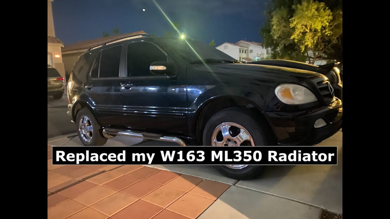 2003 Mercedes ML350 Radiator Replacement W163