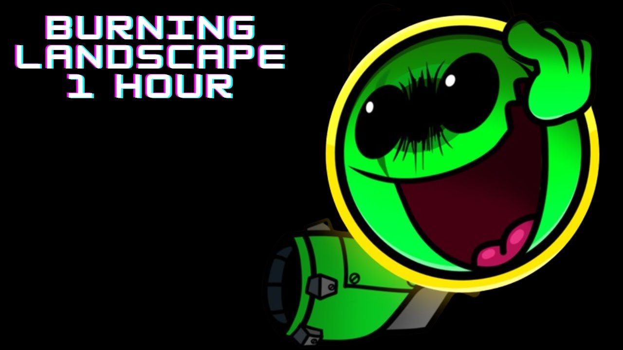 Burning Landscape (1 Hour) (FNF Vs Fire In The Hole)